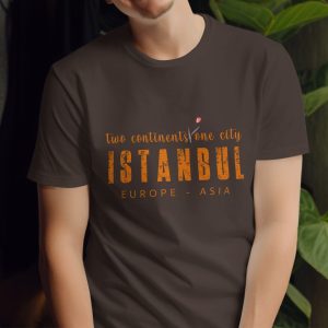 Istanbul Europe Asia Two Continents One City Text T-Shirts