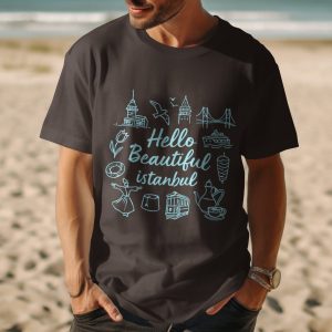 Hello Beautiful Istanbul City Tour Tourist Print Design T-Shirts